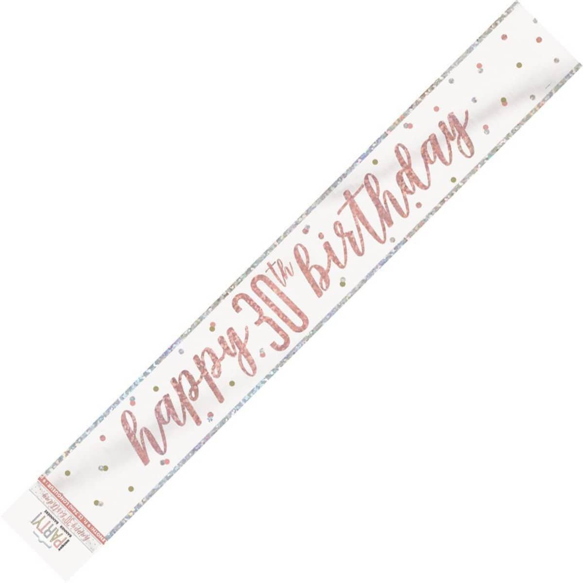 Rose Gold Happy 30th Birthday Prismatic Foil Banner 2.74M (9') 84854 - Party Owls
