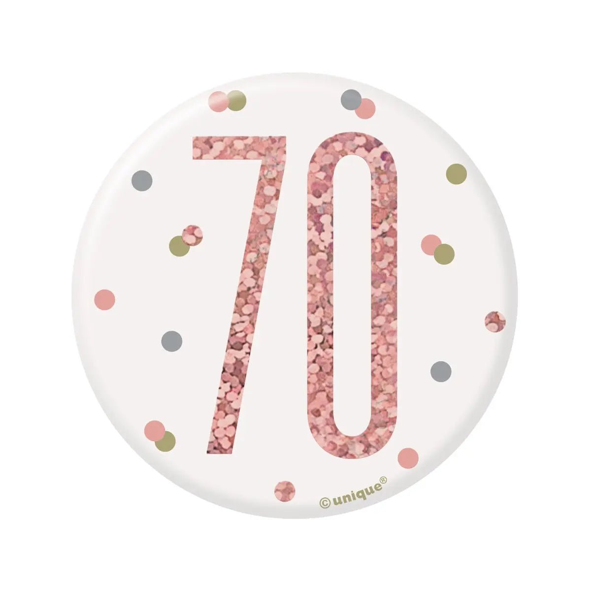 Glitz Rose Gold Birthday Badge 7.6cm (3") - 70th - Party Owls