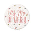 Glitz Rose Gold Birthday Badge 7.6cm (3") - It's My Birthday - Party Owls