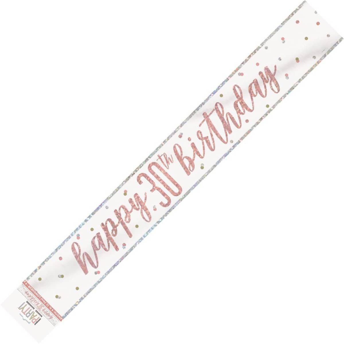 Rose Gold Happy 30th Birthday Prismatic Foil Banner 2.74M (9') 84854 - Party Owls